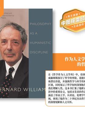【预售 按需印刷】Philosophy as a Humanistic Discipline作为人文学科的哲学 英文原版 纯全英文版正版原著进口原版英语书籍