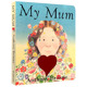 妈妈 纸板书Anthony 低幼宝宝益智启蒙早教童书 儿童英文原版 Browne安东尼布朗 Mum我 正版 亲子阅读读物 绘本My 原版 英语书籍