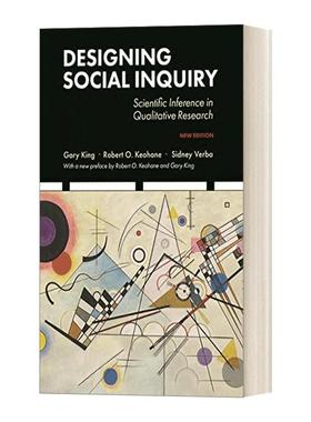 【预售 按需印刷】Designing Social Inquiry《设计社会调查方法（新版）》英文原版 纯全英文版正版原著进口原版英语书籍