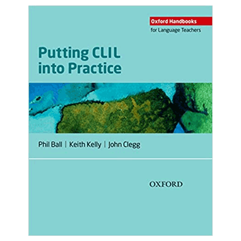 OHLT PUTTING CLIL INTO PRACTICE 纯全英文版正版原著进口原版英语书籍
