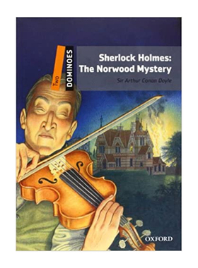 Dominoes, New Edition 2: Sherlock Holmes: The Norwood Mystery 夏洛克·福尔摩斯：诺伍德谜  进口书籍书本 英文原版英语书籍