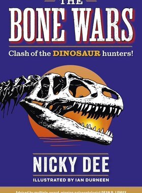 What's so Special abou The Bone Wars  科学真特别之骨头战役 英文原版 纯全英文版正版原著进口原版英语书籍