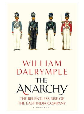 混乱 东印度公司的残酷崛起 英文原版 The Anarchy 精装 英文版 进口原版英语历史书籍 William Dalrymple