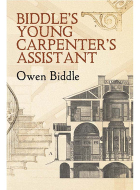 biddle's young carpenter's assistant比德尔的年轻木匠助手英文英语原版原装进口书籍书本 纯全英文版正版原著进口原版英语书籍