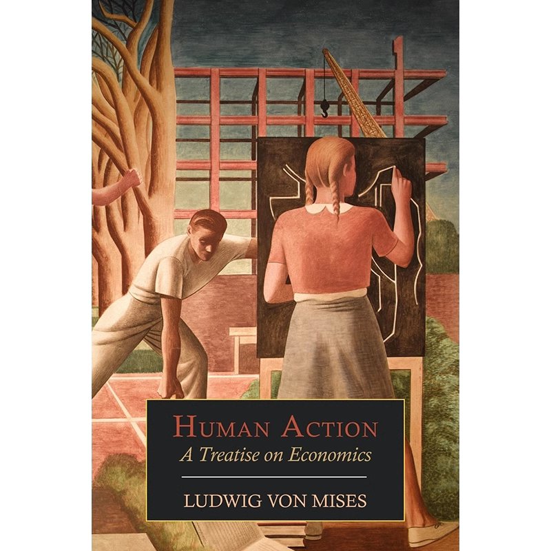 【预售 按需印刷】人类行为:经济学专著 英文正版 Human Action 经济营销 进口书