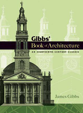 gibbs' book of architecture 吉布斯建筑书 英文原版进口艺术书 纯全英文版正版原著进口原版英语书籍