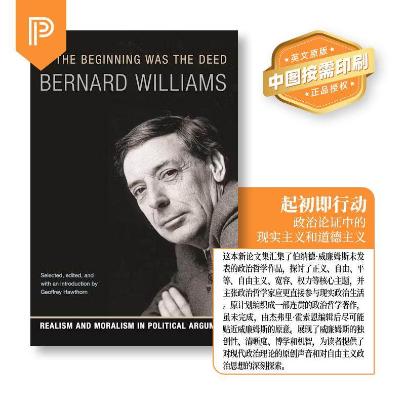【预售 按需印刷】In the Beginning Was the Deed起初即行动：政治辩论中的现实主义与道义 英文原版 纯全英文版正版进口英语书籍
