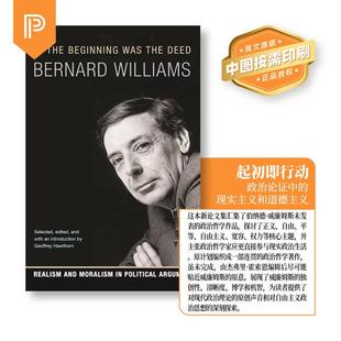 【预售 按需印刷】In the Beginning Was the Deed起初即行动：政治辩论中的现实主义与道义 英文原版 纯全英文版正版进口英语书籍