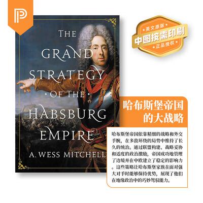 【预售 按需印刷】The Grand Strategy of the Habsburg Empire哈布斯堡帝国的大战略 英文原版 纯全英文版正版原著进口英语书籍