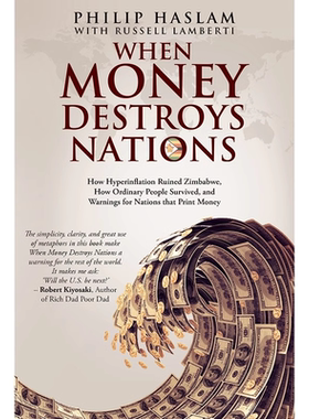 【预售 按需印刷】 金钱毁灭国家 英文正版 When Money Destroys Nations 经济营销 进口书