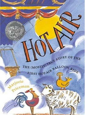 英文原版绘本 Hot Air: The (Mostly) True Story of the First Hot-Air Balloon Ride  热气球 2006年凯迪克银奖 原版英语书籍