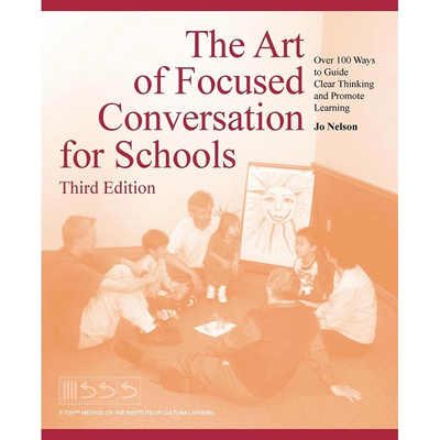 【预售 按需印刷】学校的焦点对话艺术 英文正版 The Art of Focused Conversation for Schools 进口书籍