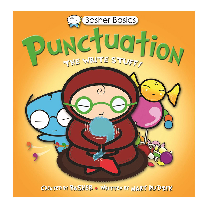 英文绘本 Basher basics Books Punctuation: The Write Stuff! 书籍的标点符号:写作的东西! 好玩的科学书 纯全英文正版英语书籍