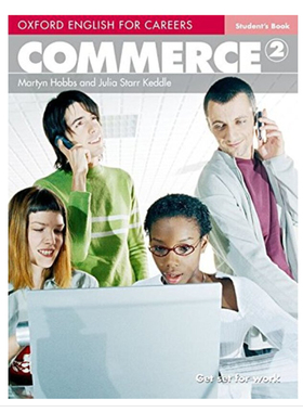 Oxford English for Careers: Commerce 2: Student's Book 牛津职业英语：商务2 学生用书