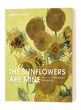 我心如葵 梵高的画语人生 The Sunflowers Are Mine The Story of Van Gogh's Masterpiece 向日葵麦田里的乌鸦 英文原版英语书籍