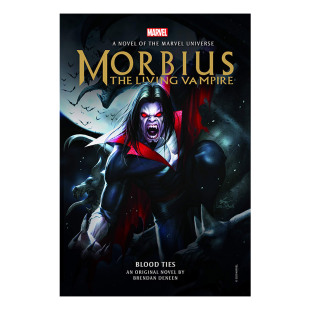 精装 英文原版 The Morbius 暗夜男爵 Vampire Deneen 漫威小说 Brendan 小说 Ties Blood 英语书籍 蜘蛛侠宇宙 Living 莫比亚斯
