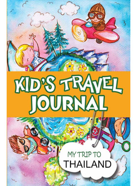 Kids Travel Journal: My Trip to Thailand 纯全英文版正版原著进口原版英语书籍