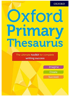 牛津小学同义词词典 英文原版 Oxford Primary Thesaurus Dictionary 英语词汇写作工具书 英英字典9-14岁 进口英语学习书籍辞典