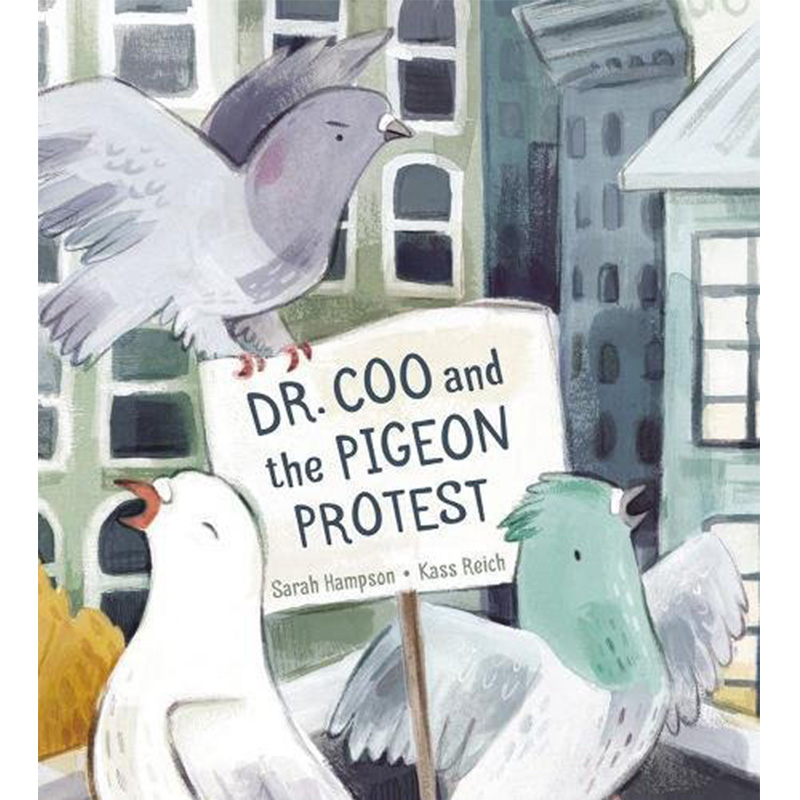 【中图进口英文原版】dr. coo and the pigeon protest 儿童趣味绘本