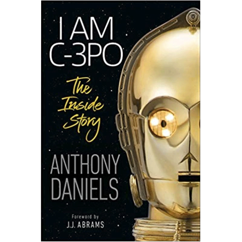 我是C-3PO机器人 星球大战 英文原版小说 I Am C-3PO The Inside Story 英文版进口原版英语书籍