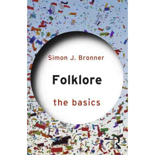 【预售 按需印刷】民俗学：基础 英文正版 Folklore: The Basics 进口书