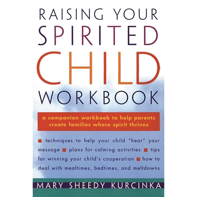 【预售 按需印刷】提高孩子精神指导手册 Raising Your Spirited Child Workbook 英文正版书籍