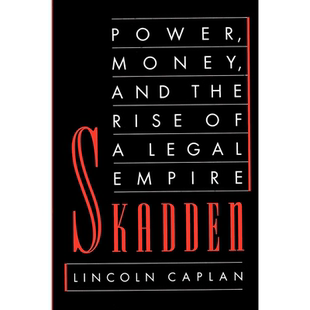 Skadden 预售 Power 英文正版 斯卡登：权力金钱与法律帝国 Legal Money Empire the 崛起 Rise 按需印刷 进口书 and
