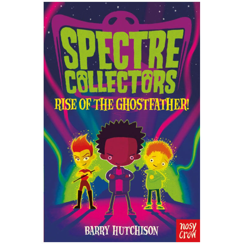 Spectre Collectors: Rise of the Ghostfather 鬼魂的崛起 hutchison, barry 英文原版进口书籍 纯全英文版正版原著英语书籍