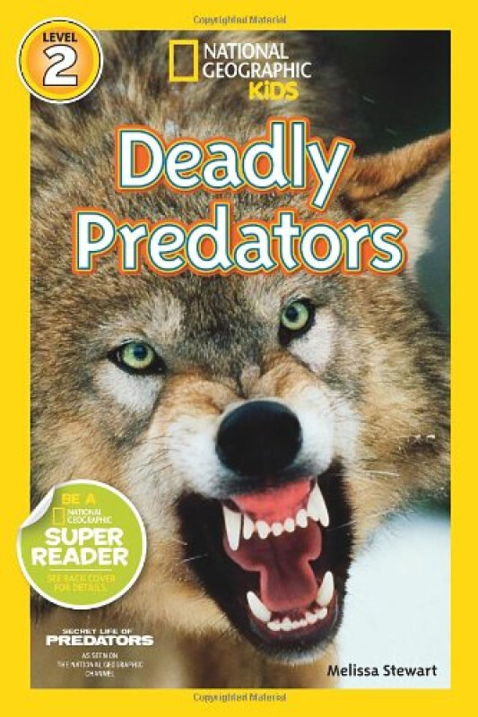 【中图原版】国家地理分级阅读读物 儿童英文原版绘本 National Geographic Readers: Deadly Predators 少儿科普百科童书 正版
