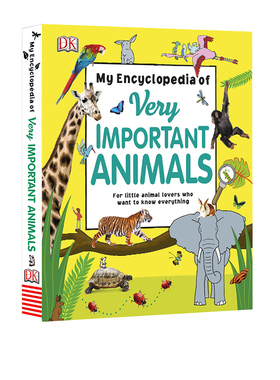 DK儿童百科全书 My Encyclopedia of Very Important Animals 进口书 4岁以上幼儿启蒙认知科普 全彩精装大开本 英文原版英语书籍