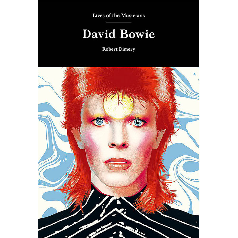英文David Bowie 大卫·鲍伊 音乐家的生活系列 英国摇滚乐先锋 90年代流行歌手 Robert Dimery 罗伯特·迪梅里 英文原版英语书籍图片