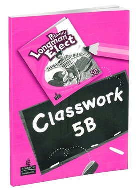 培生朗文小学Primary Longman Elect Classwork 5B学生课堂作业 6-12岁英语教材 原版进口