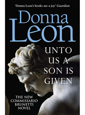 【中图英文】unto us a son is given 赐给我们一个儿子 leon, donna英文原版进口书籍 纯全英文版正版原著进口原版英语书籍