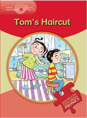 Little Explorers: Tom's Haircut 英文原版 儿童读物 纯全英文版正版原著进口原版英语书籍