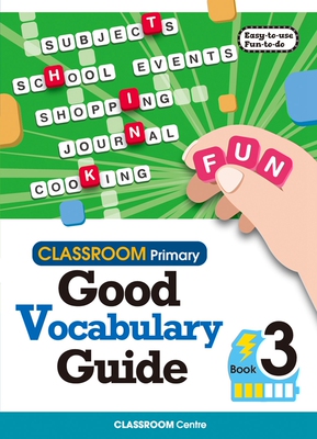 CLASSROOM Primary Good Vocabulary Guide level 3 【9789882310438】 纯全英文版正版原著进口原版英语书籍