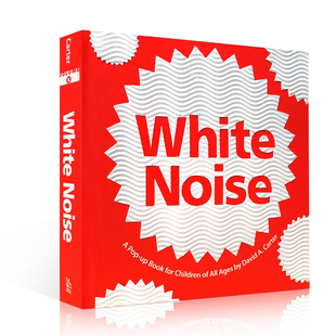 【中图原版】白噪声 英文原版 White Noise: A Pop-Up Book for Children of All Ages 儿童英文观察想像力训练 创意艺术立体书