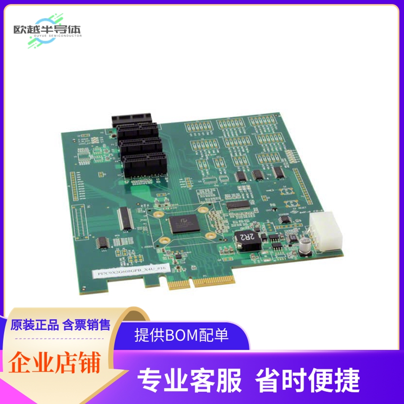 PI7C9X2G608GPBEVB-X4U【EVAL BOARD FOR PI7C9X2G608GP】开发板