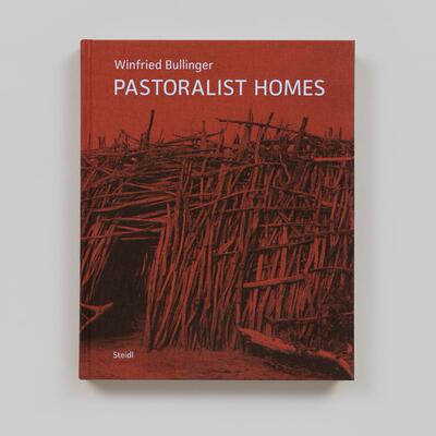 预售 Pastoralist Homes Steidl 英文进口原版摄影画册 华源时空