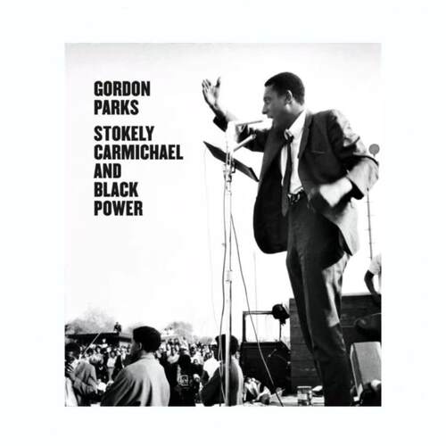 现货 Gordon Parks: Stokely Carmichael And Black Power英文原版摄影集艺术艺术摄影 华源时空 Steidl