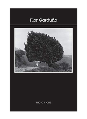 预售【法文版 155】佛洛嘉多娜摄影集 Flor Garduno 法国原版摄影黑皮书 佛洛嘉多娜 Photo Poche 法国原版摄影画册 华源时空
