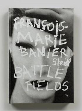 预售 François-Marie Banier: Battlefields 进口英文原版摄影画册 华源时空