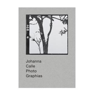 Photographias Calle. 约翰娜卡勒：摄影 Johanna 预售