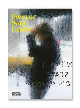 现货【保证正版】Forever Saul Leiter 永远的索尔雷特 英文原版进口摄影集 纽约街头影像作品肖像街拍 艺术摄影 华源时空 T&H