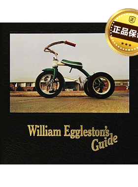 预售85天 威廉埃格斯顿摄影集 William Eggleston's Guide 威廉埃格尔斯顿指南 现代彩色摄影之父 艺术摄影 华源时空