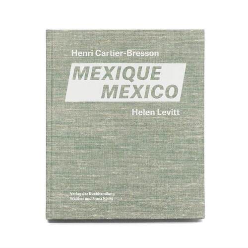 现货 布列松摄影集Henri Cartier-Bresson Helen Levitt N. Mexico 英文原版摄影集 英文 艺术摄影 华源时空