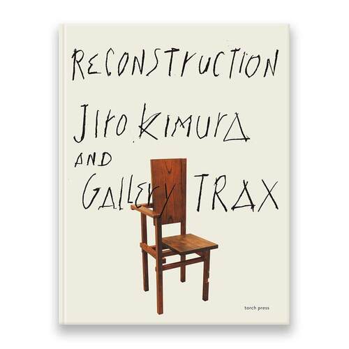 预售 Jiro Kimura ReConstruction Jiro Kimura and Gallery Trax