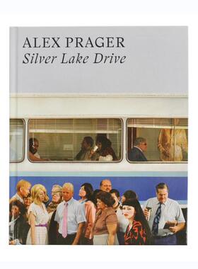 现货【特价-精装】Alex Prager: Silver Lake Drive亚历克斯普拉格：银湖大道 艺术原版 英文进口 华源时空