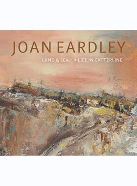 预售 Joan Eardley: Land  Sea 琼 伊尔德利 原版画册 原版艺术 艺术画册 华源时空