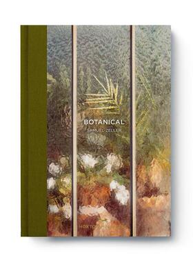 预售 Botanical 植物 Samuel Zeller作品集 进口原版摄影图书摄影集书籍艺术画册 华源时空