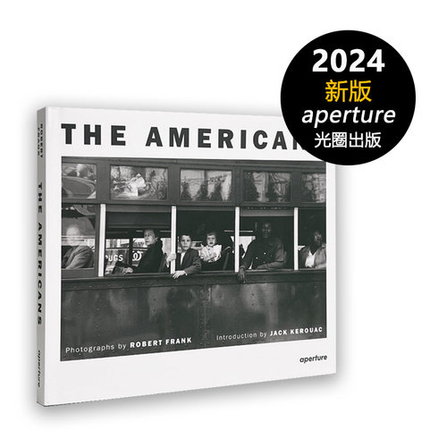 现货【2024-Aperture新版】保证正版-德国印刷 罗伯特弗兰克:美国人Robert Frank：The Americans  进口原版摄影集
